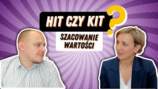 Szacowanie wartości zamówienia  HIT czy KIT [upl. by Ferde660]