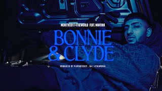 BONNIE AND CLYDE  MOHITVEER  4THEWORLD  MARTINA [upl. by Ollopa]