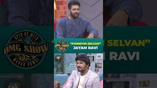 quotPonniyin Selvanquot Jayam Ravi  OMG Show 🖖 [upl. by Caitrin327]