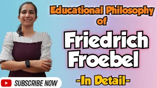 Friedrich Froebel  Contribution of Educational Thinkers  For All Teaching Exams InculcateLearning [upl. by Brittne]