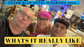 WHATS IT REALLY LIKE  AT OCEAN BLUE  HISARONU 2024 [upl. by Milan171]