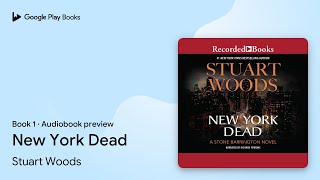 New York Dead Book 1 by Stuart Woods · Audiobook preview [upl. by Corry259]