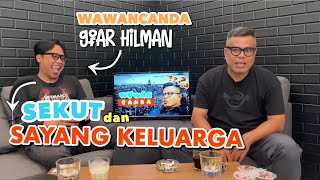 GOFAR HILMAN SEKUT DAN SAYANG KELUARGA [upl. by Aynod]