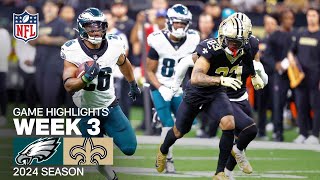 Philadelphia Eagles vs New Orleans Saints  2024 Week 3 Game Highlights [upl. by Cai89]