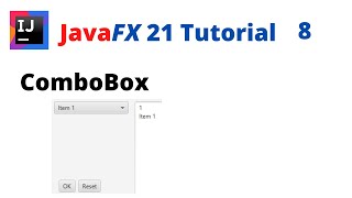 JavaFX 21 Tutorial 8  ComboBox [upl. by Thurstan625]