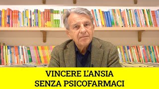 Vincere l’ansia senza psicofarmaci [upl. by Follmer]