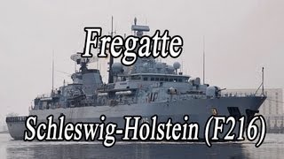 Fregatte F216 SchlewigHolstein [upl. by Amirak975]