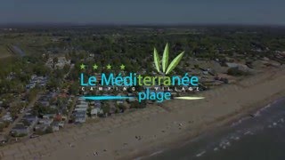 Visite Aérienne du camping MéditerranéePlage à Vias [upl. by Keheley]