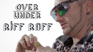 RiFF RAFF  Over  Under [upl. by Evad88]