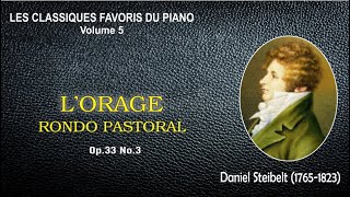 LORAGE – RONDO PASTORAL Op33 No3  Daniel Steibelt [upl. by Arreis]