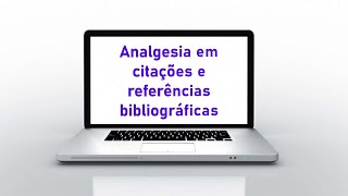 Analgesia em citações e referências bibliográficas [upl. by Marna808]