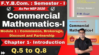 Commercial Mathematics  I  Module 1 Commission Brokerage  Chapter 1 Introduction  Q5 to Q8 [upl. by Lennad]