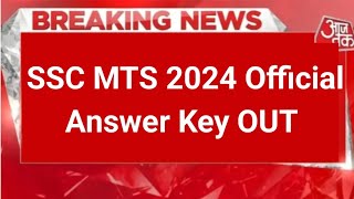 SSC MTS Answer Key 2024  SSC MTS Official Answer Key 2024 Out  SSC MTS Answer Key 2024 Release [upl. by Mahgirb62]