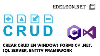 Crear CRUD en Windows Forms con C Net Entity Framework y Sql Server [upl. by Adrienne]