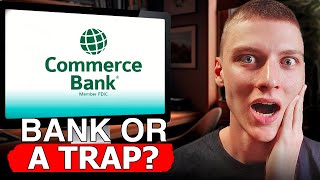 Commerce Bank Best or Worst Honest Review of Their Terms of Service [upl. by Bang972]