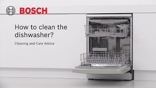 How to clean the dishwasher  Cleaning and Care  Bosch Home Thailand [upl. by Ronna749]