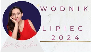 Wodnik lipiec 2024 [upl. by Eita]