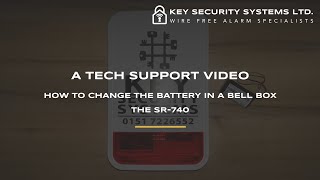 PowerMax Bell Box SR740 Battery Change Video  Key Security Systems Ltd [upl. by Ylek332]