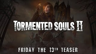 Tormented Souls 2  Friday the 13th Cinematic Teaser [upl. by Secrest]