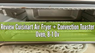 Review Cuisinart Air Fryer  Convection Toaster Oven 81 Oven with Bake Grill Broil amp Warm Option [upl. by Arraik]