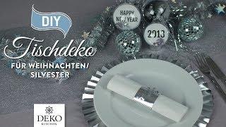 DIY edle SilvesterTischdeko günstig selbermachen How to Deko Kitchen [upl. by Eeniffar]