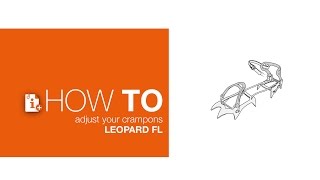 How to adjust your crampons LEOPARD FL [upl. by Wisnicki]