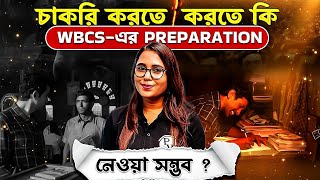 How Working Professionals Should Prepare For WBCS Exam  WBCS Prelims 2024  WBPSC Wallah [upl. by Adebayo]