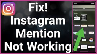 How To Fix Instagram Mention Not Working [upl. by Banebrudge]