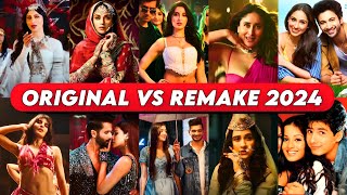 Original Vs Remake 2024 Hindi Songs  Bollywood Remake Songs [upl. by Cathi556]