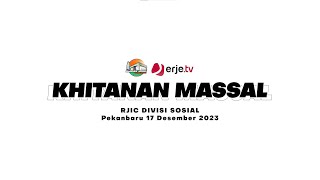 Khitanan Massal 23 Desember 2023 [upl. by Gosney]