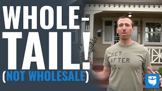 quotWHOLETAILquot NOT Wholesale Real Estate W Tarl Yarber [upl. by Amir]