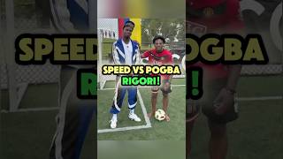 POGBA sfida SPEED ai calci di RIGORE😱pogba [upl. by Rolan]