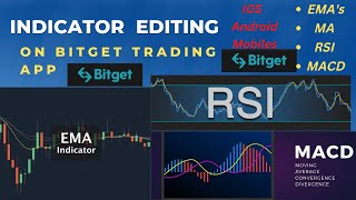 How to Set up Indicators on Bitget App EMAs RSI MA  indicators Setting  change indicator setting [upl. by Thgirw413]