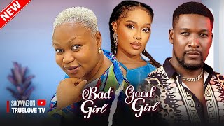 Bad Girl Good Girl  Ruth Kadiri Sandra Okunzuwa Alex Onyi Wole Ojo  Nigerian Love Movie [upl. by Savannah]