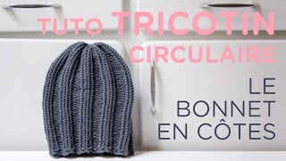 Tuto tricotin  le bonnet en côtes  Loom knit a beanie [upl. by Ahsemal]