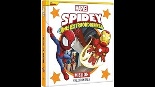 Lecture Spidey et ses amis  Mission chez Ironman [upl. by Starkey]