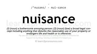 Pronunciation of Nuisance  Definition of Nuisance [upl. by Anoik]