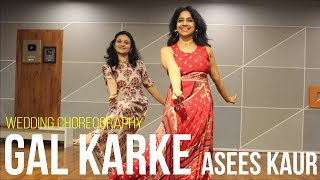 trending jideutte galkarke GAL KARKE FEMALE  WEDDING DANCE FOR GIRLS BRIDE DANCE ASEES KAUR [upl. by Aynek]