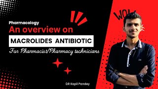 Basic Concept and Important MCQs on Macrolides Antibiotics  By Dr Kapil Pandey  Competitive Exam [upl. by Schaper399]