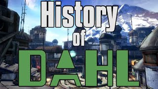 The History of Dahl  Borderlands [upl. by Lewis]