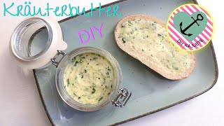 Kräuterbutter selber machen  Rezept  Kochkajuete [upl. by Neleag]