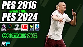 PES 2016 Update 2024 v2 [upl. by Hannie]