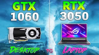 RTX 3050 Laptop vs GTX 1060 Desktop  Test in 10 Games [upl. by Nek]