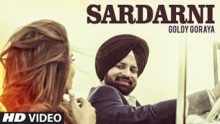 Sardarni Goldy Goraya FullSong  Deep Jandu  Parmod Sharma Rana  TSeries Apna Punjab [upl. by Vinny959]