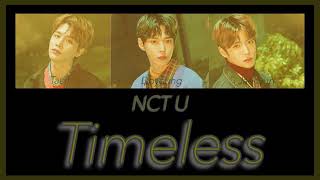 《 日本語訳：カナルビ 》 Timeless  텐데   NCT U [upl. by Tremayne989]