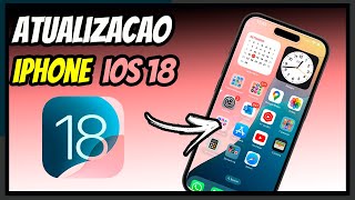 📱 Como Atualizar Seu iPhone para iOS 18 Passo a Passo Completo 🚀 [upl. by Ashleigh]