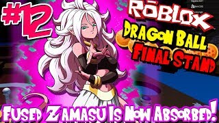 FUSED ZAMASU IS NOW ABSORBED  Roblox Dragon Ball Final Stand Majin  Episode 12 [upl. by Sarah]