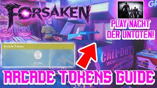 Forsaken Arcade Tokens Tutorial PLAY NACHT DER UNTOTEN IN GAME [upl. by Apfel637]