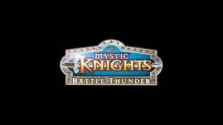 Mystic Knights Battle Thunder  Theme Song [upl. by Artimas]