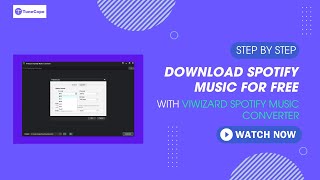 How to Use ViWizard Spotify Music Converter  Convert Spotify Music to MP3 [upl. by Mcadams580]